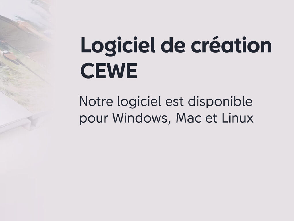 Logiciel de design CEWE pour Windows, Mac et Linux.